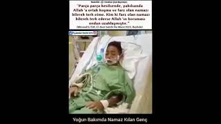 Yoğun Bakımda Namaz Kılan Güzel Kardeşim
