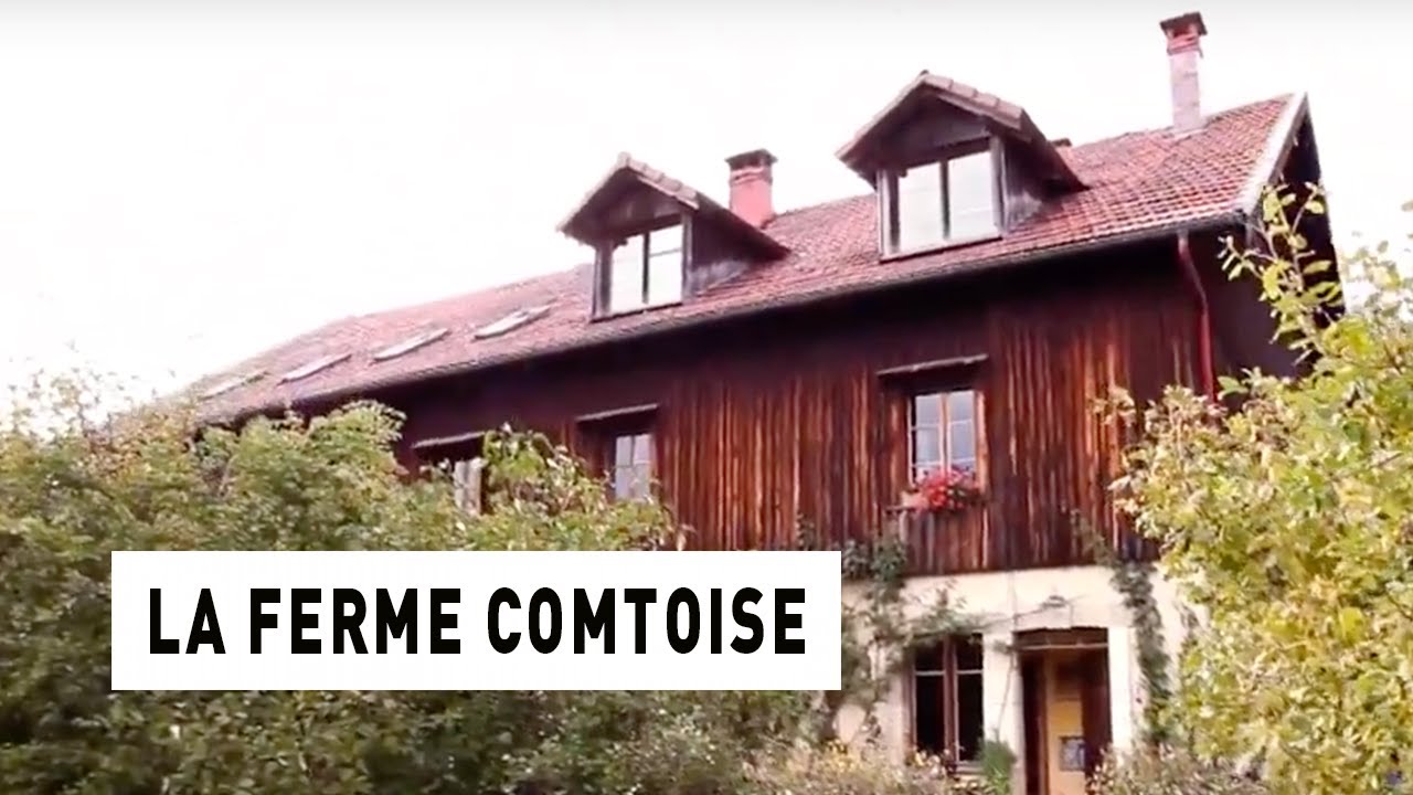 Chez les Colin, la ferme comtoise - Doubs - La Maison Préférée des Français
