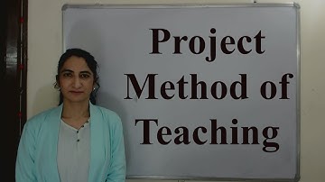 Project Method of Teaching
