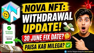 🚨 Nova NFT &amp; Treasure Meta Big Update! |30 June se Withdrawal Milega?🤔 Canada Registration ka Sach 🔥