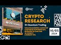 CRYPTO RESEARCH 16.05.24.