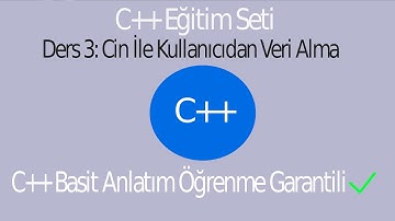 Basit C++ Dersleri 4: C++ Cin Kullanımı C++ Kullancıdan Veri Alma Cin İnput Alma