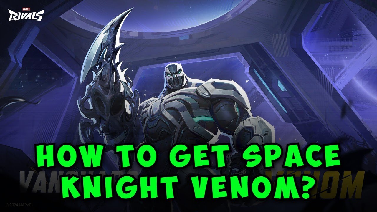 How to Get the Space Knight Venom Skin in Marvel Rivals - YouTube