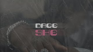 DACE - She (prod. by ApeTunes) Official Lyric Video