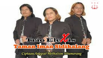 TAMAN IMAN SIDIKALANG ||TRIO ELEXIS||LAGU BATAK TERBARU