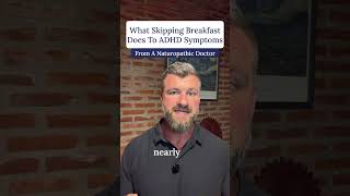 What Skipping Breakfast Does To ADHD Symptoms