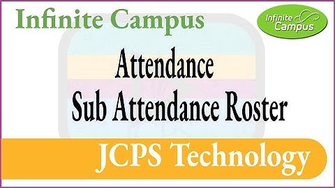 Infinite Campus Sub Attendance Roster