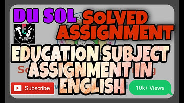 EDUCATION ASSIGNMENT IN ENGLISH IN 2021/ DU SOL B.A SOLVED ASSIGNMENT/ THE EAZIEST STUDY PRESENTS