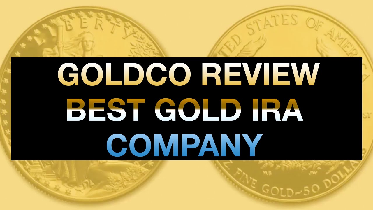 GoldCo Review - Best Gold IRA Company - YouTube