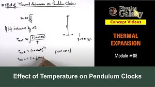 Class 11 Physics | Thermal Expansion | #8 Effect of Temperature on Pendulum Clocks | For JEE & NEET