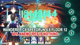 Genshin Impact Wanderer C6 Speed Run 4.6 Abyss Floor 12 - 90% Anemo Res is Nothing