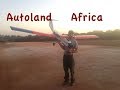 Pixhawk Auto Takeoff / Autoland in Africa