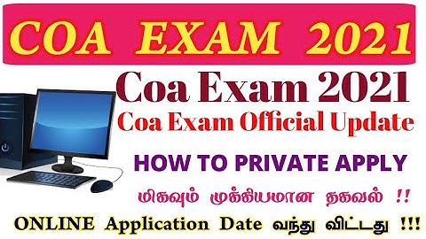 COA(Computer on Office Automation) - Official Notification 2021 Released - Full Details & Exam Date