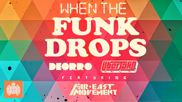 Deorro & Uberjak’d - When The Funk Drops feat. Far East Movement
