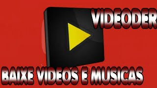 😍BAIXE SUAS MÚSICAS E VÍDEOS COM  [VIDEODER] screenshot 5