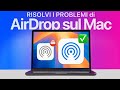 Hai PROBLEMI con AirDrop sul Mac? GUIDA per RISOLVERE