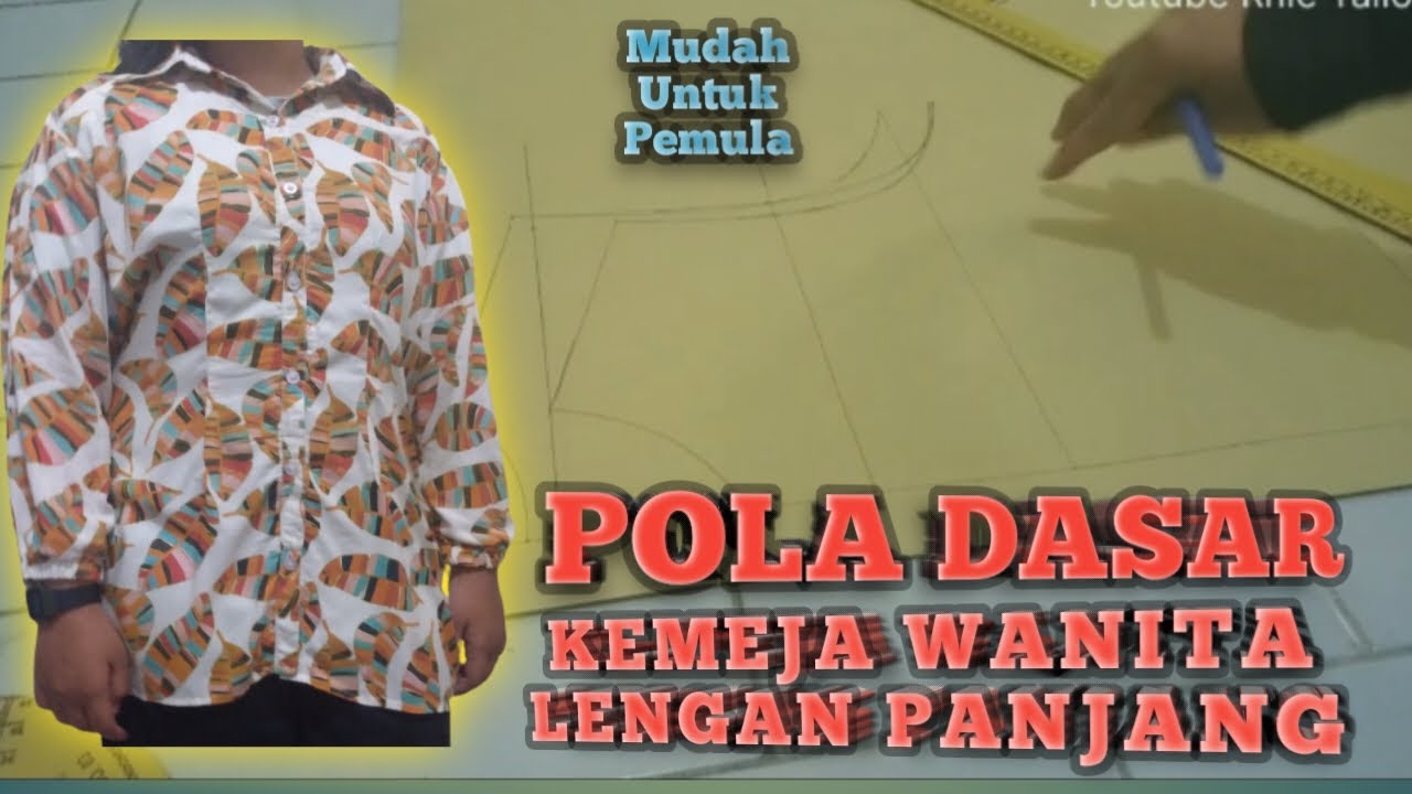 Pola Dasar Kemeja Wanita Lengan Panjang ~ Rnie Tailor