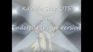 Kaleido Star OTS Cinderella piano version