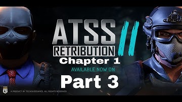 ATSS 2: Offline Shooting Story Mode: Chapter 1 Part 3