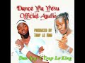 Dance ya yesu official audio by dan kay