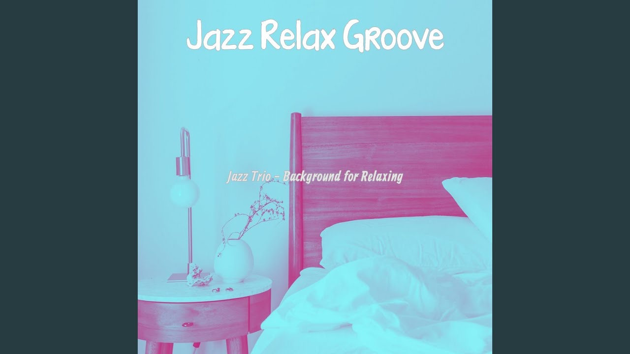 Carefree Music for Relaxing