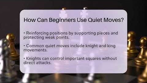 How Can Beginners Use Quiet Moves? - The Board Game Xpert