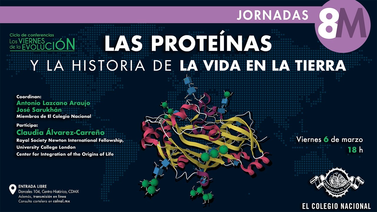 Las proteínas y la historia de la vida en la Tierra | JORNADAS 8M🟣