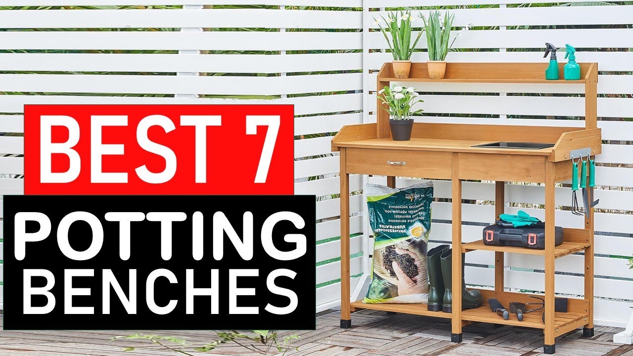 Best 7 Potting Benches Reviewed : Find Your Perfect Fit