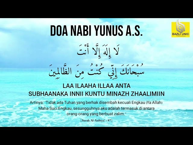 Doa Nabi Yunus - Sewaktu Dalam Perut Ikan Paus (1000X ulang) class=