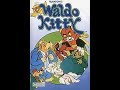 Waldo kitty  episode 01 de la srie danimation culte 