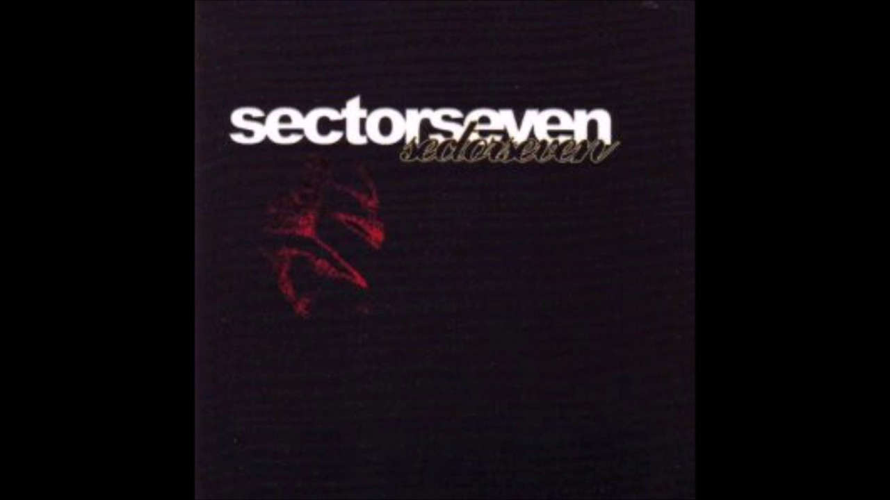 SectorSeven - Self Titled (Full Album - 2002) - YouTube