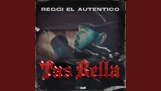 Tas Bella - Reggi El Autentico