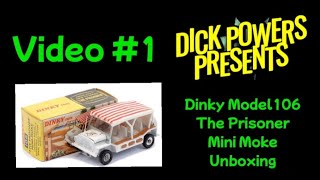 Video #1 Dinky Model 106 The Prisoner mini moke unboxing