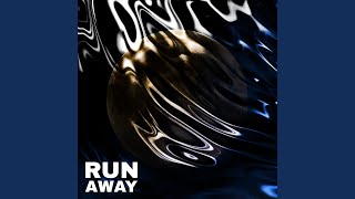 Run Away (Extended)