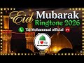 Eid Mubarak Special Ringtone 2026 New Heart Touching Naat Status Taj Mohammad Ringtone Audio 