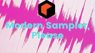 Reason 12's New Sampler Needs These 2 Features (Please Reason Studios!)