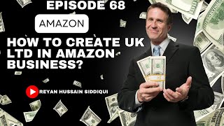 How To Create UK LTD in Amazon Business