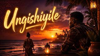 Ungishiyile 🌙 | Deep Afro Soul & Amapiano Vibes (Original Mix)