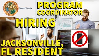 Hiring ASAP | $55,764.51Yr as a  PROGRAM COORDINATOR |  JACKSONVILLE, FL State Courts System