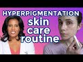 Skin care routine for hyperpigmentation| Dr Dray