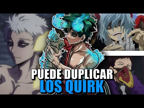 QHPS Deku Tenia Un Quirk De Duplicación Perfecto?