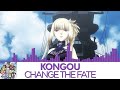 Kongou - Change the Fate