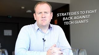 Three strategies to compete in a world dominated by tech giants