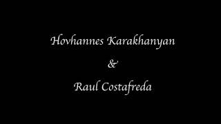 Hovhannes Karakhanyan & Raul Costafreda   Kanach pobedan. Կանաչ պոբեդան.