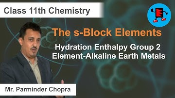CBSE Class 11 Chemistry s-Block Elements Hydration Enthalpy Group 2 Element-Alkaline Ea |Extraminds