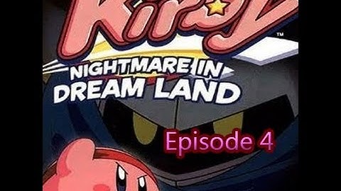 Kirby Nightmare In Dreamland Episode 4 - Going Through Grape Garden