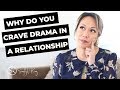 Why do you crave drama in relationship  transactional analysis