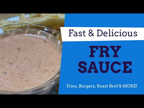 The Absolute BEST Fry Sauce That You EVER Ate! Period. Your Search Ends Here.
