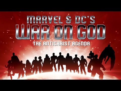Marvel & DC's War on God-The Antichrist Agenda (Official Trailer 1)