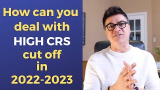 Options for #CRSScore Below 470 | Strategies, Tips and Tricks to Beat the High CRS Scores | Part 2